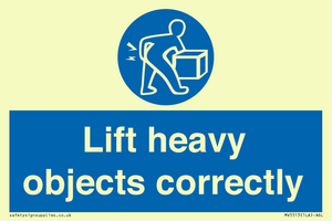 Lift heavy objects correctly